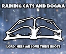 Raining Cats and Dogma